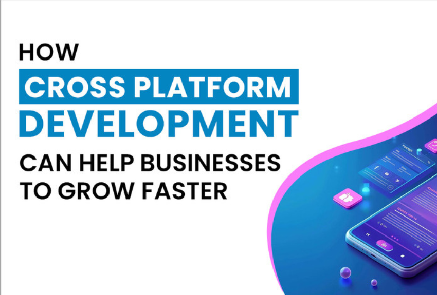 How Cross Platform Development Can Help Businesses to Grow Faster?